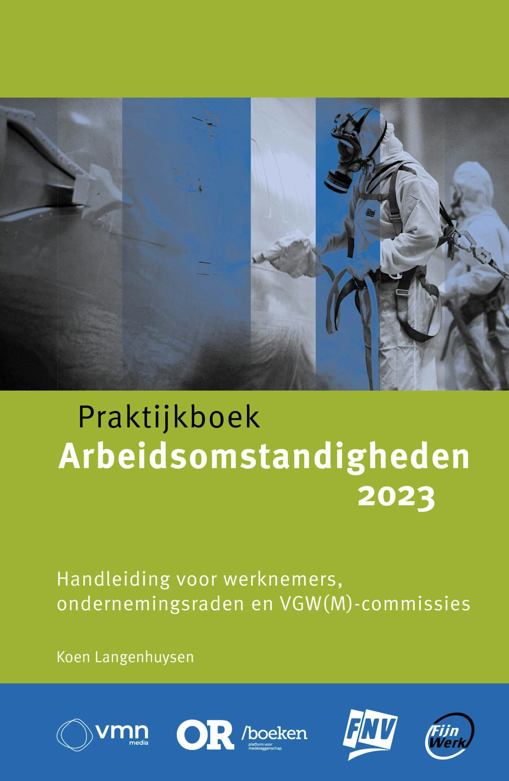 Praktijkboek arbeidsomstandigheden 2023